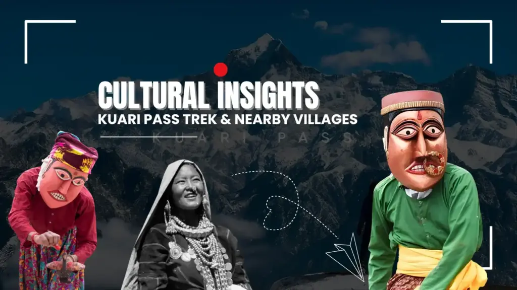 Cultural Insights of Kuari Pass Trek